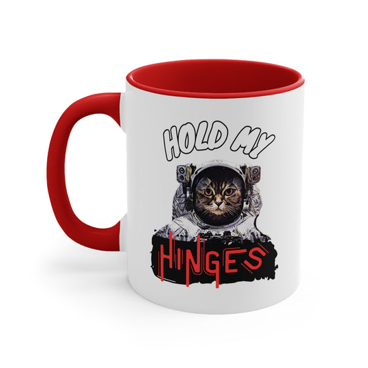 Hold My Hinges - Accent Coffee Mug, 11oz