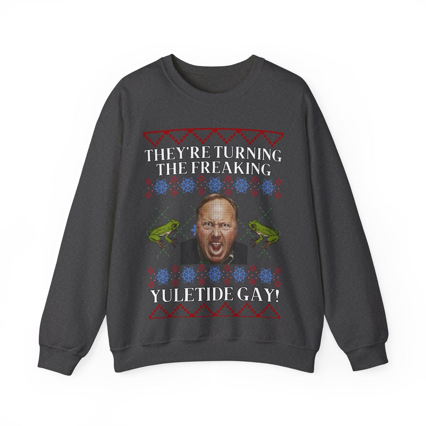 "They're Turning the Freaking Yuletide Gay!" UGLY Christmas Sweater