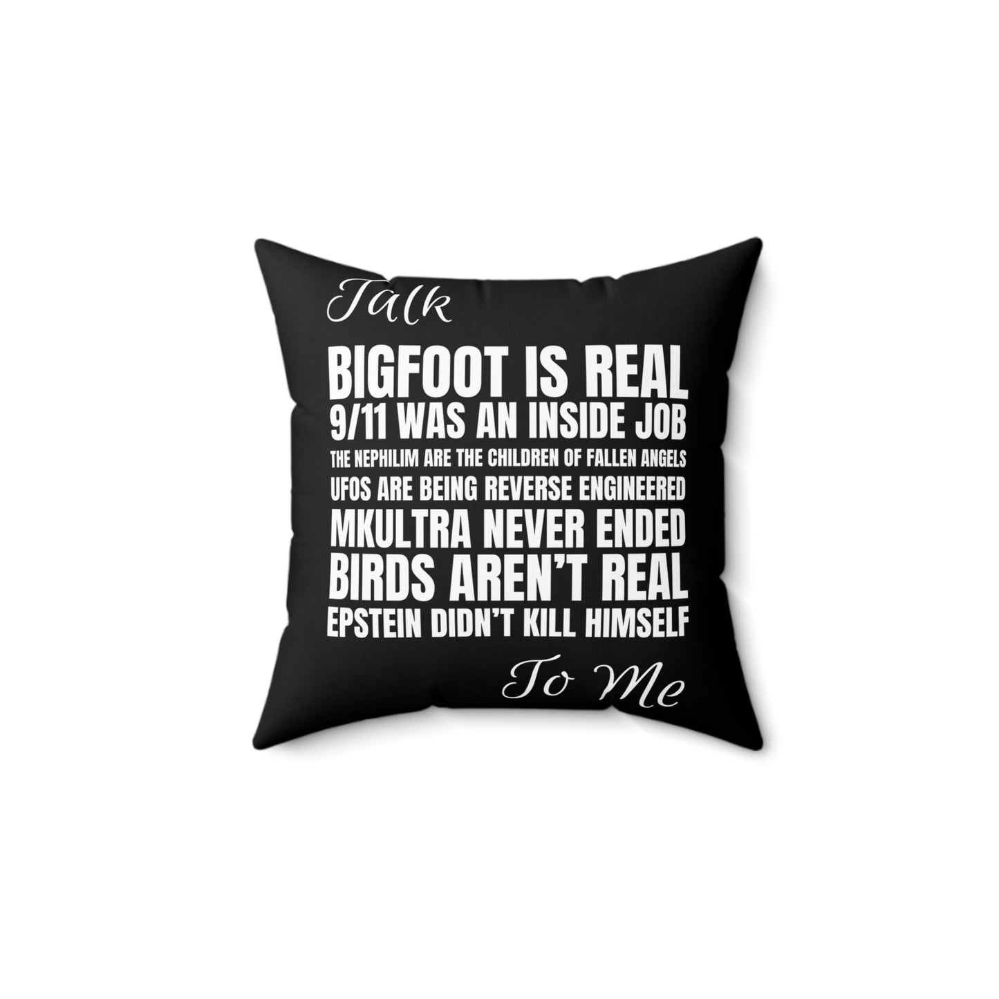 Talk Conspiracy To Me - Throw Pillow