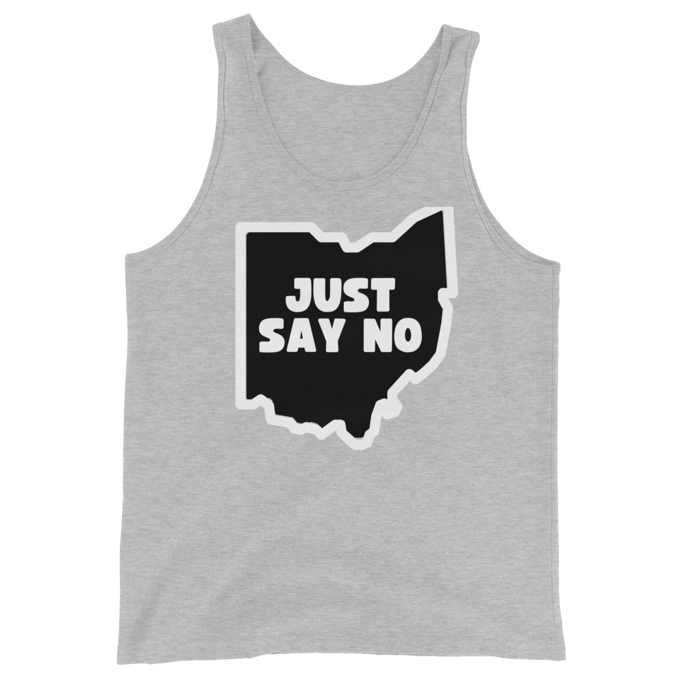 Just Say NO to Ohio - Tank Top