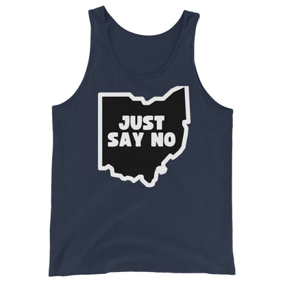 Just Say NO to Ohio - Tank Top