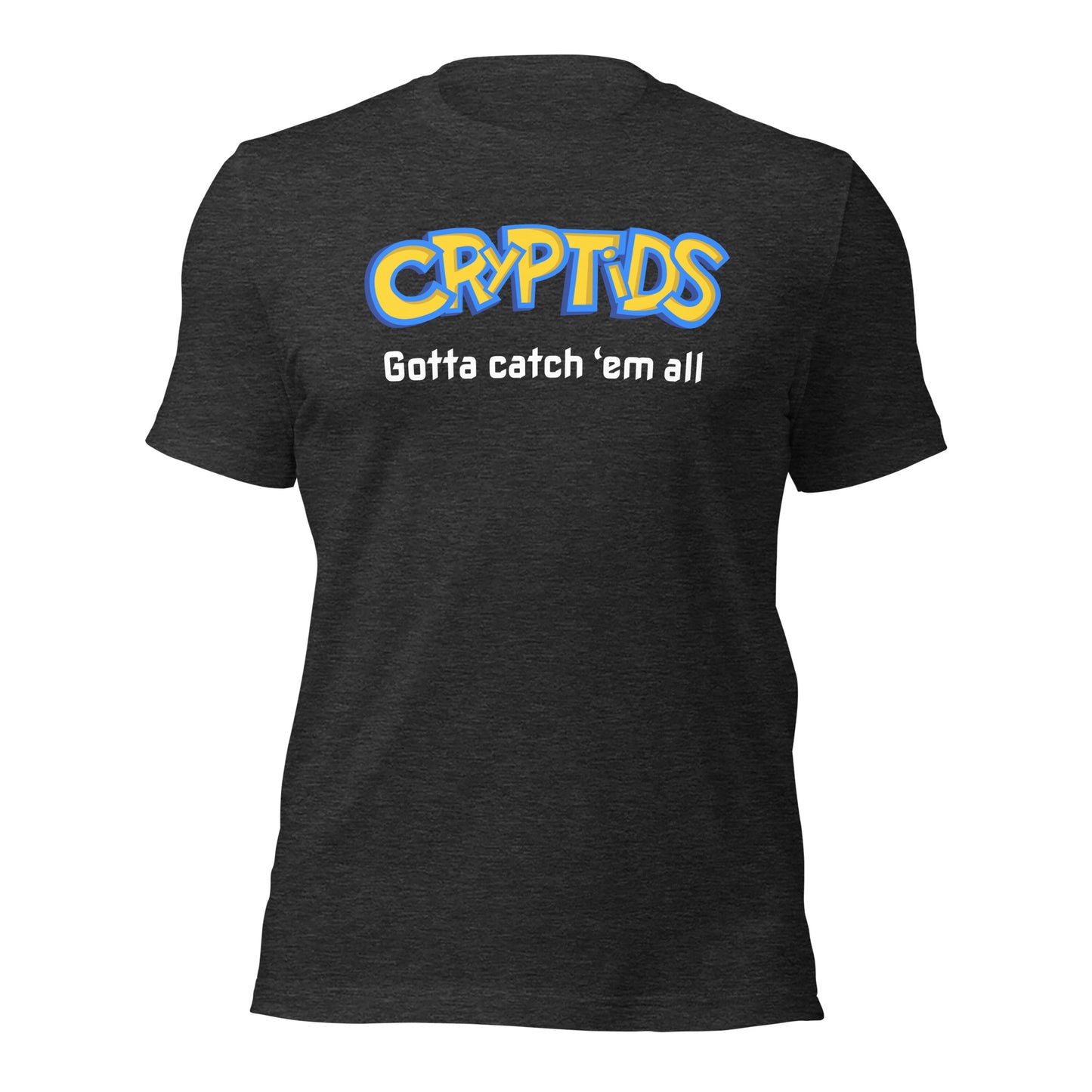 Cryptids Gotta Catch 'em All! - Unisex t-shirt