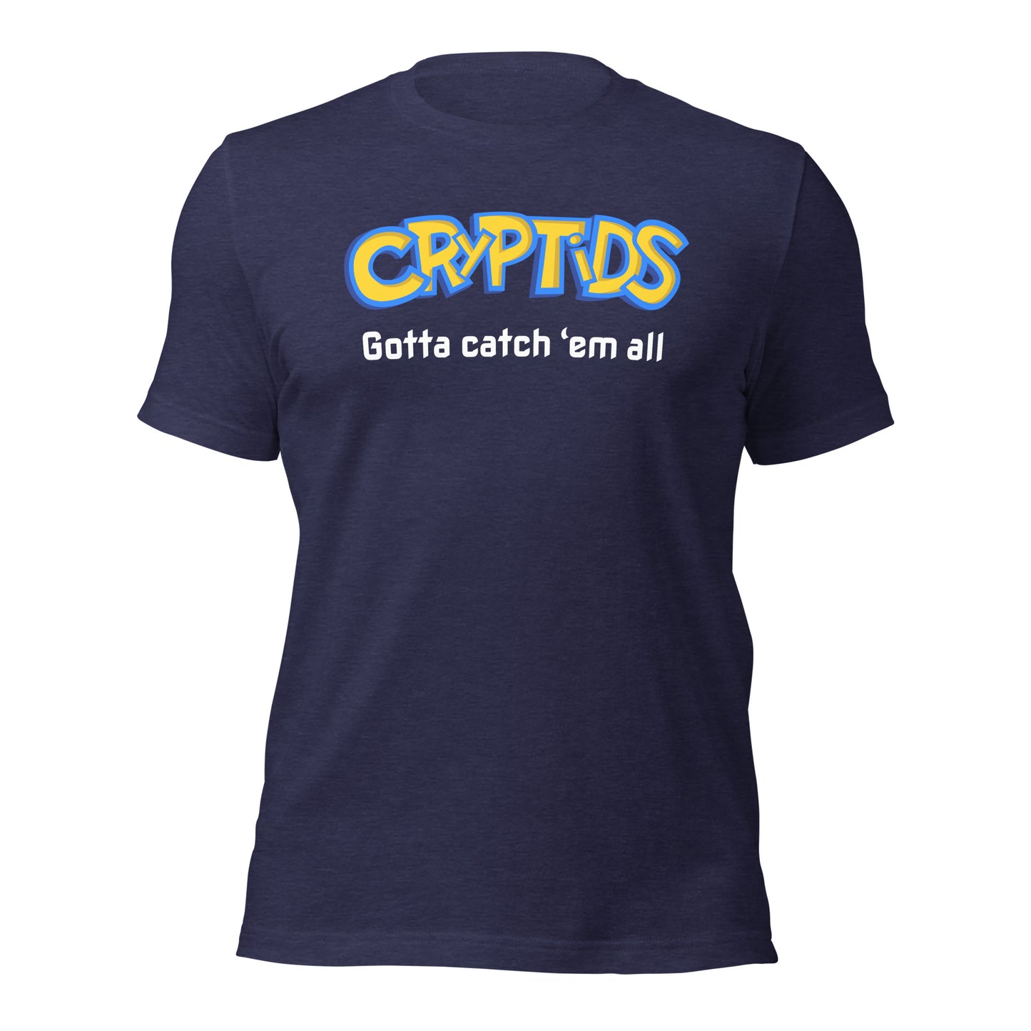 Cryptids Gotta Catch 'em All! - Unisex t-shirt