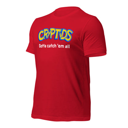 Cryptids Gotta Catch 'em All! - Unisex t-shirt